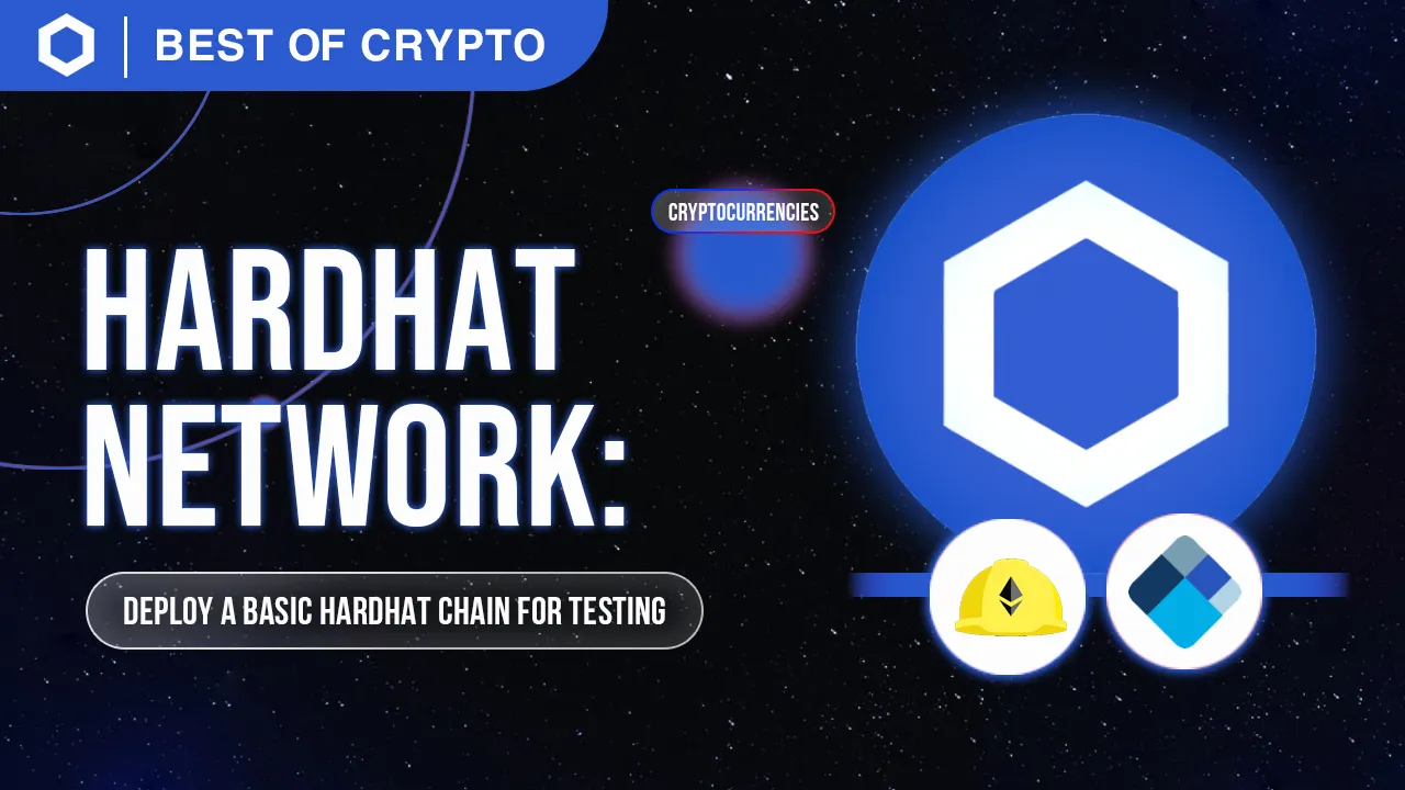 Deploy A Basic Hardhat Chain for Testing