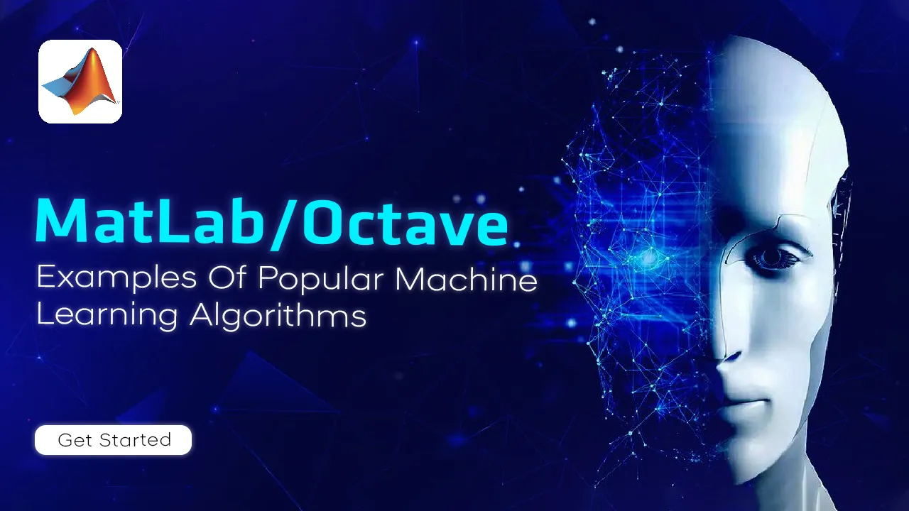 MatLab/Octave Examples Of Popular Machine Learning Algorithms