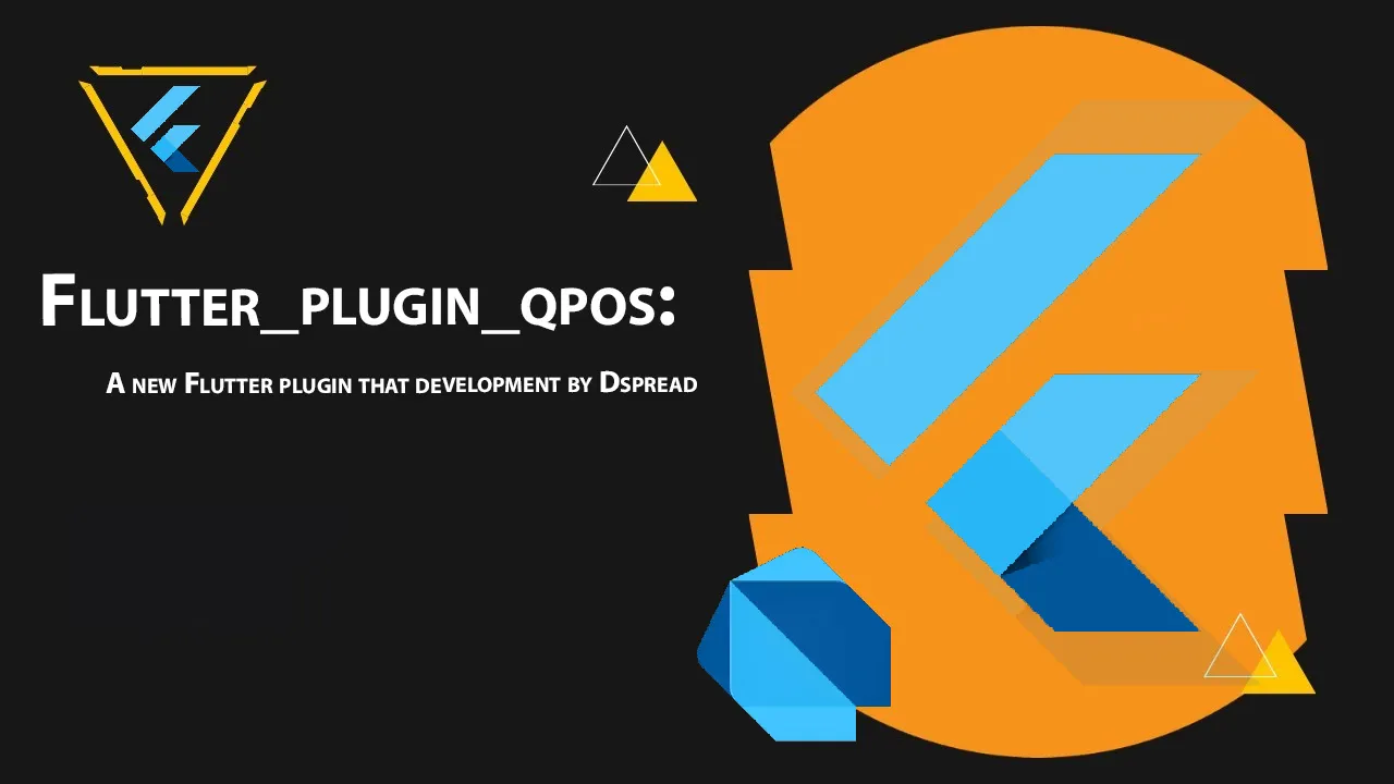 Flutter_plugin_qpos: A New Flutter Plugin That Development By Dspread