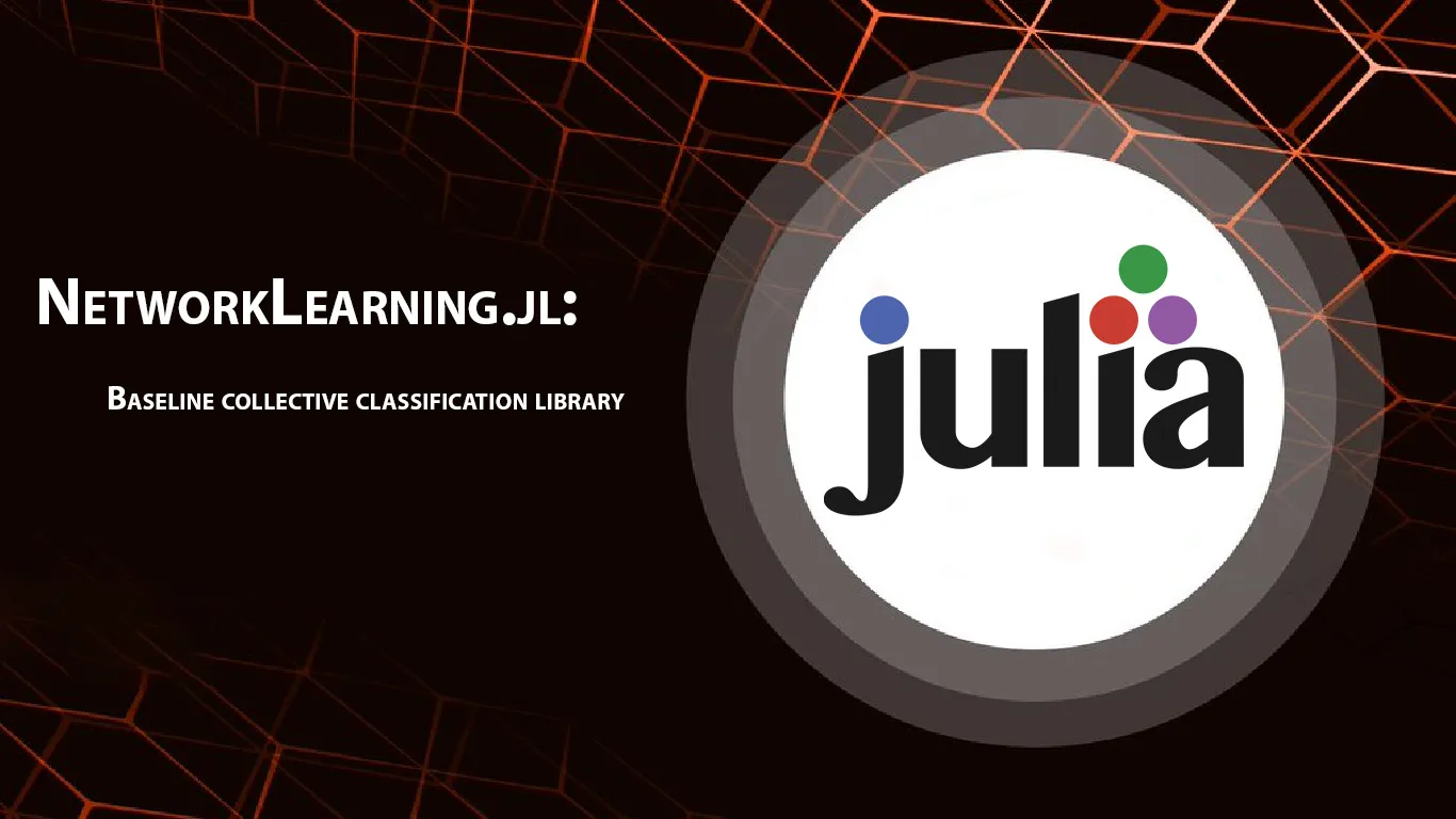 NetworkLearning.jl: Baseline Collective Classification Library