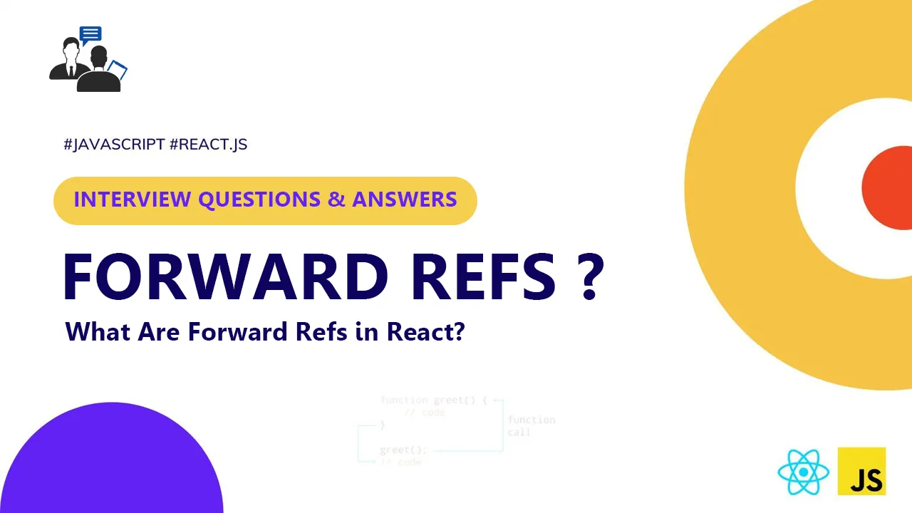 What Are Forward Refs in React?