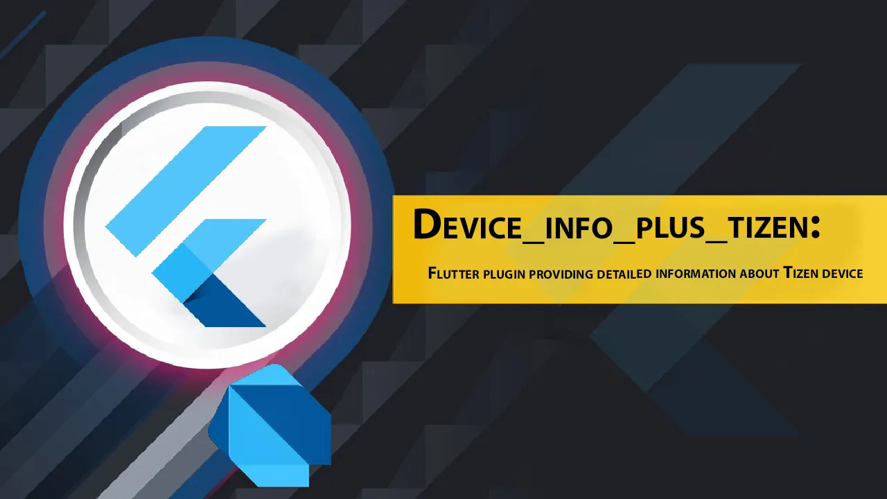 Flutter Plugin Providing Detailed information About Tizen Device 