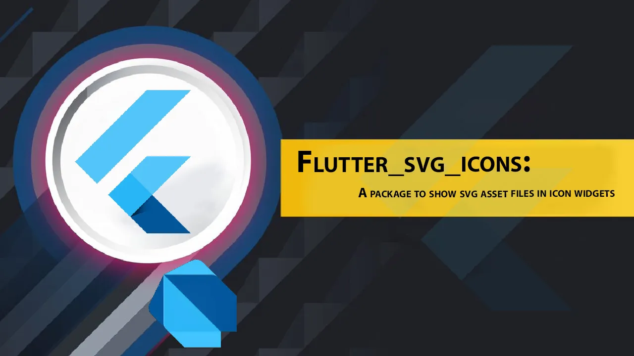 Flutter_svg_icons: A Package to Show Svg Asset Files in Icon Widgets