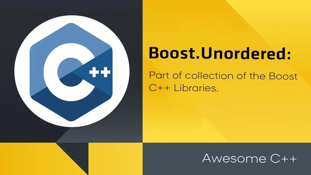 Boost.Unordered: Part of collection of the Boost C++ Libraries.