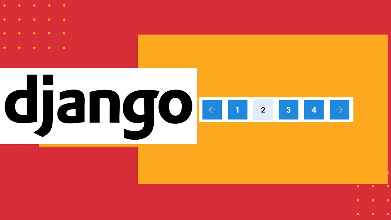 Learn How to Pagination in Django
