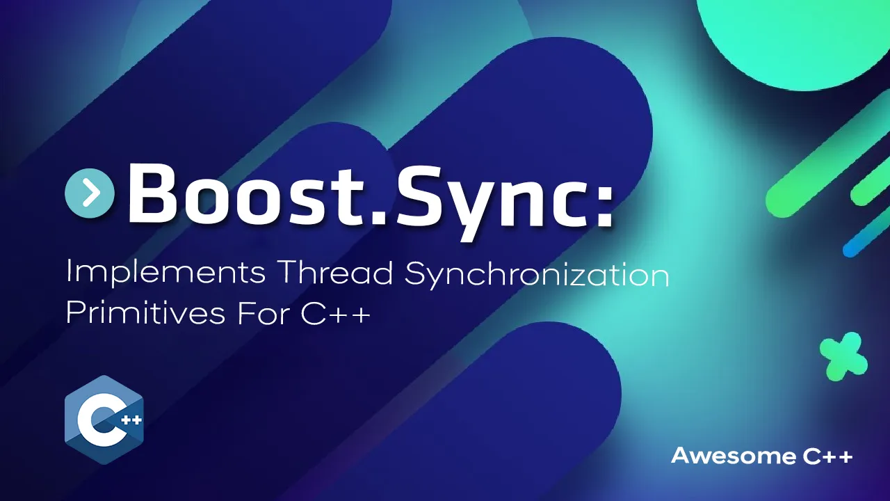 Boost.sync: Implements Thread Synchronization Primitives For C++