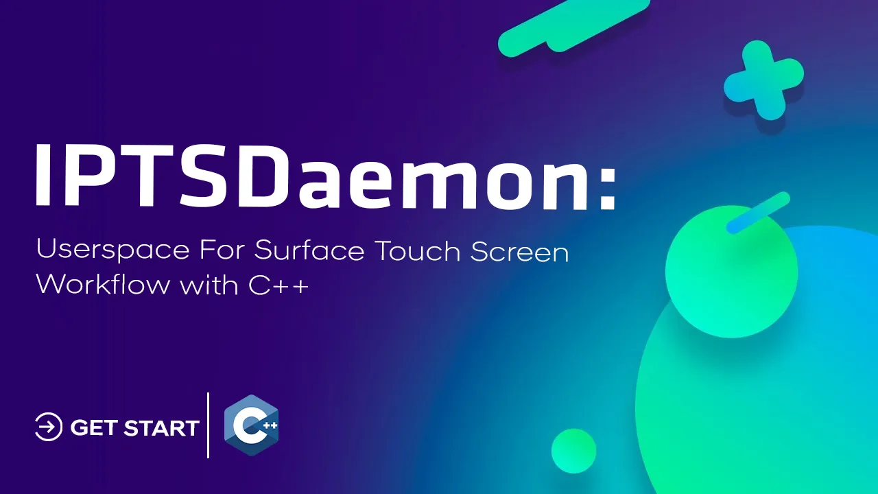 IPTSDaemon: Userspace for Surface touch Screen Workflow with C++