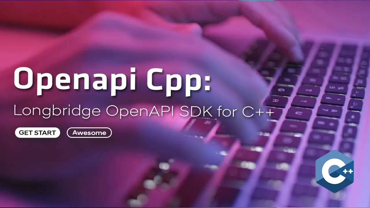 Openapi Cpp: Longbridge OpenAPI SDK for C++