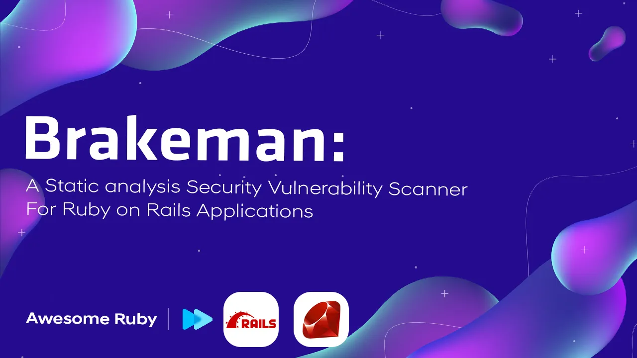 Static Analysis Vulnerability Scanner for Ruby on Rails Applications