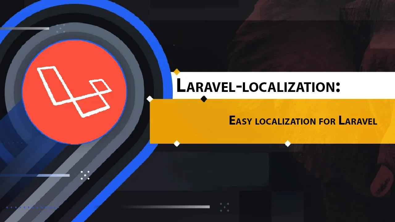 Laravel-localization: Easy Localization for Laravel