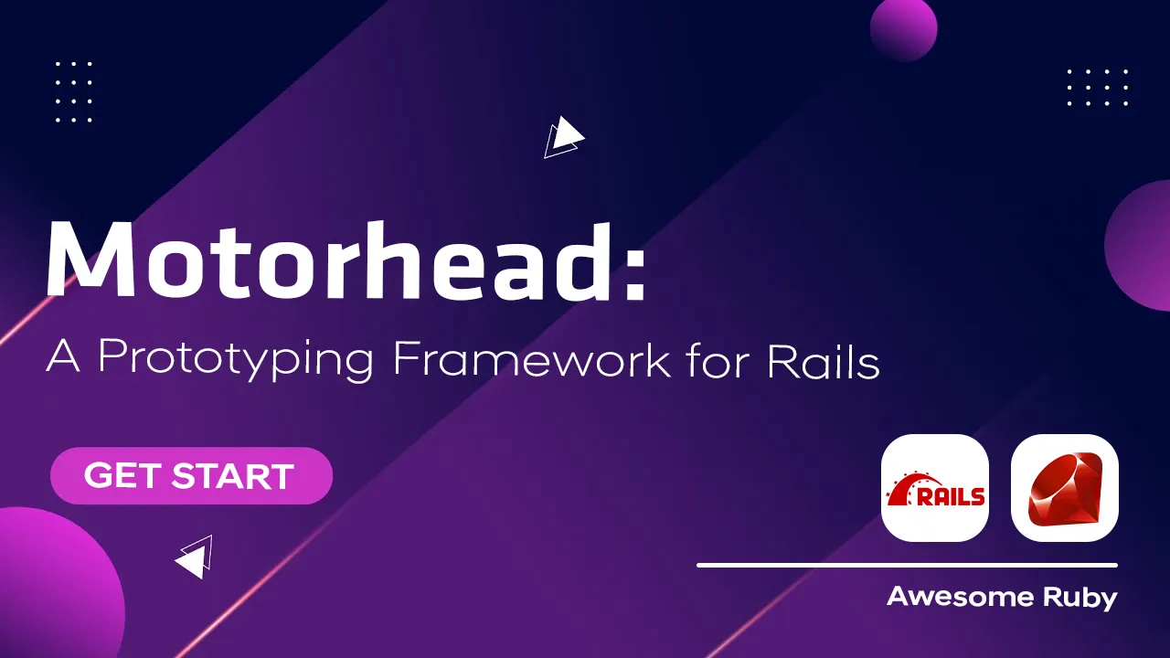 Motorhead: A Prototyping Framework for Rails