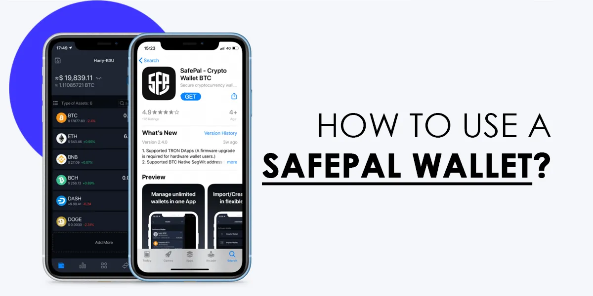 How to Use SafePal Wallet?