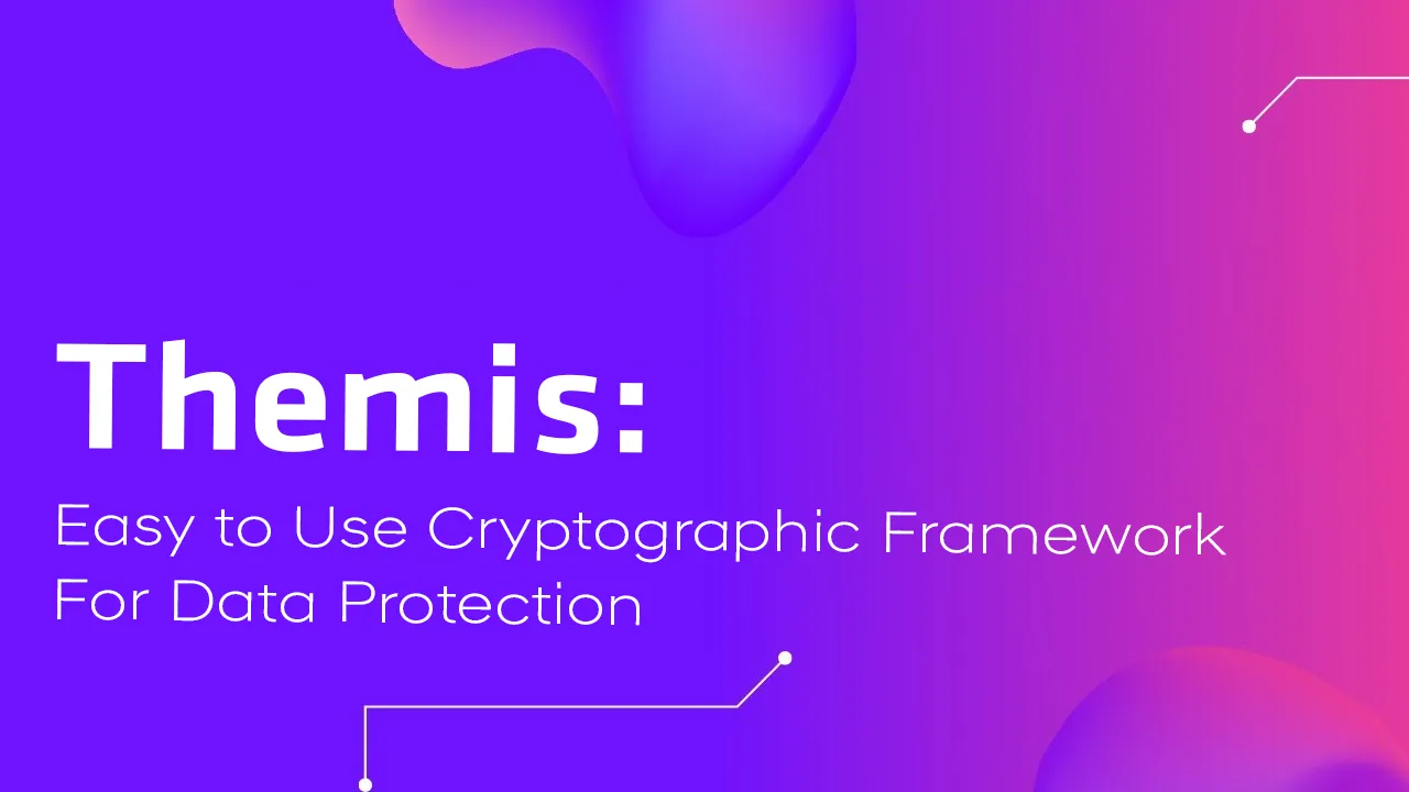 Themis: Easy to Use Cryptographic Framework for Data Protection