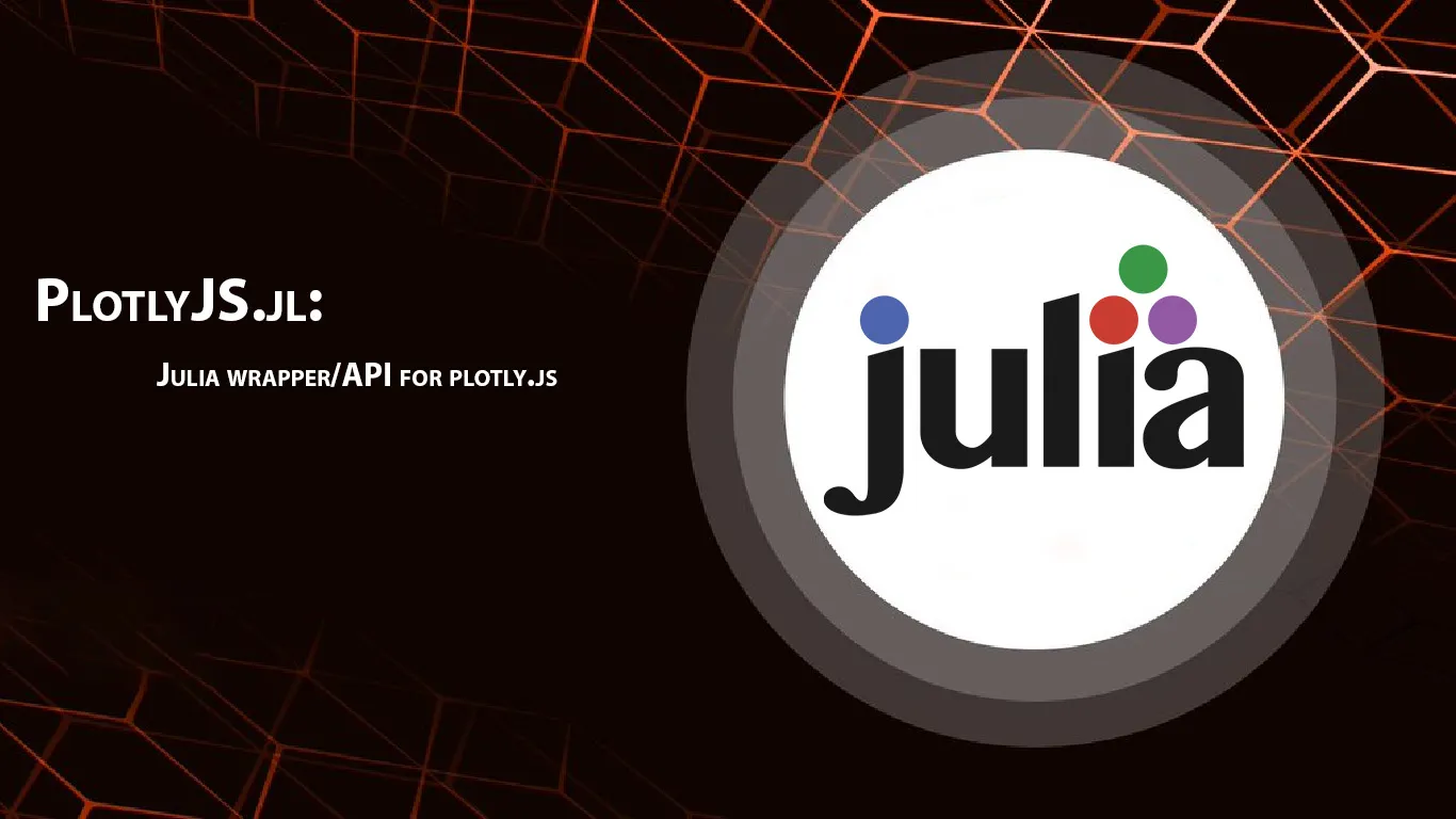 PlotlyJS.jl: Julia Wrapper/API for Plotly.js