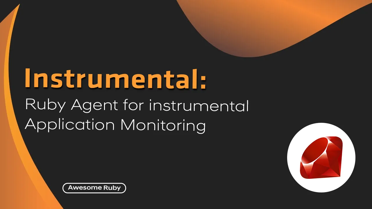 Instrumental: Ruby Agent for instrumental Application Monitoring