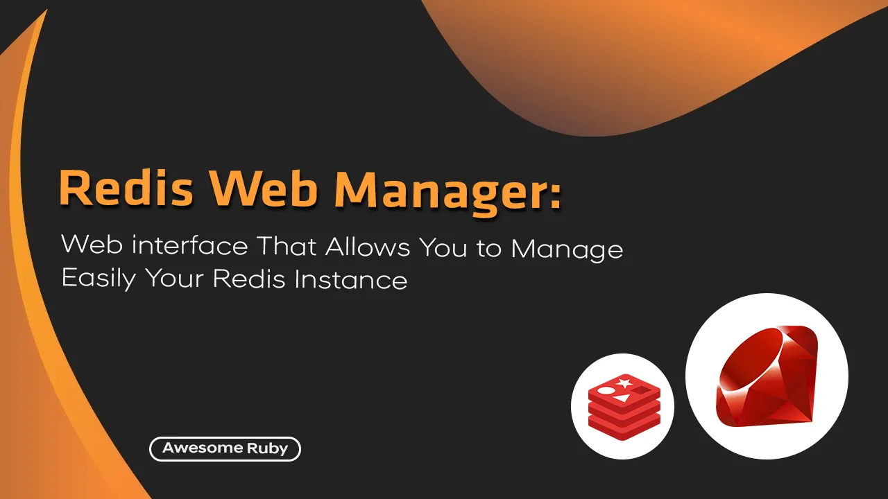 Web interface That Allows You to Manage Easily Your Redis Instance