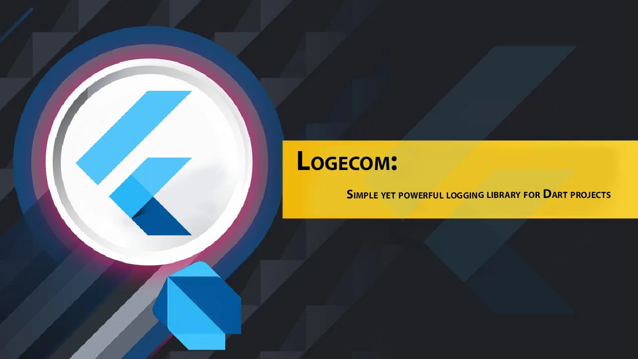 Logecom: Simple Yet Powerful Logging Library for Dart Projects