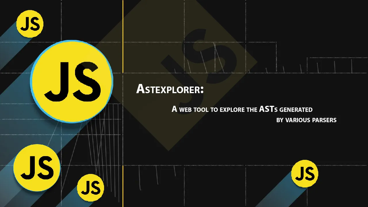 A Web tool To Explore The ASTs Generated By Various Parsers