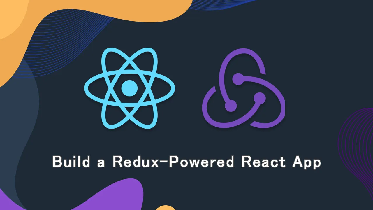 How to Build a Redux-Powered React App
