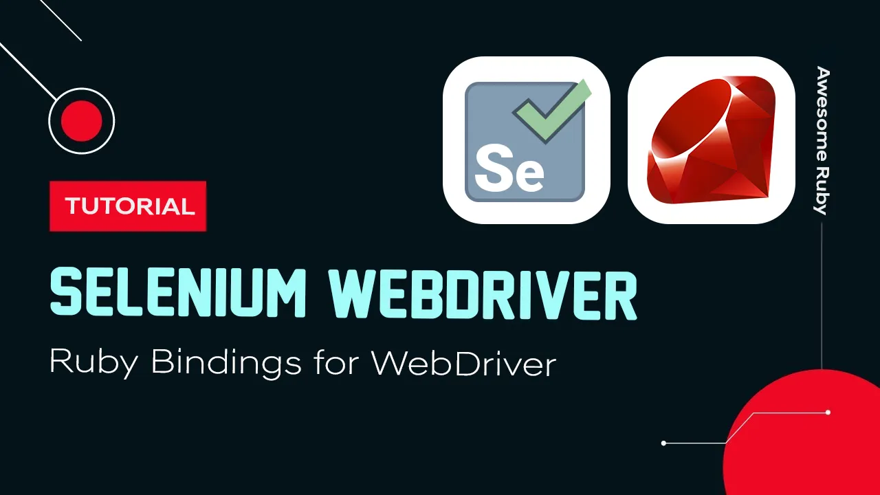 Selenium WebDriver: Ruby Bindings for WebDriver
