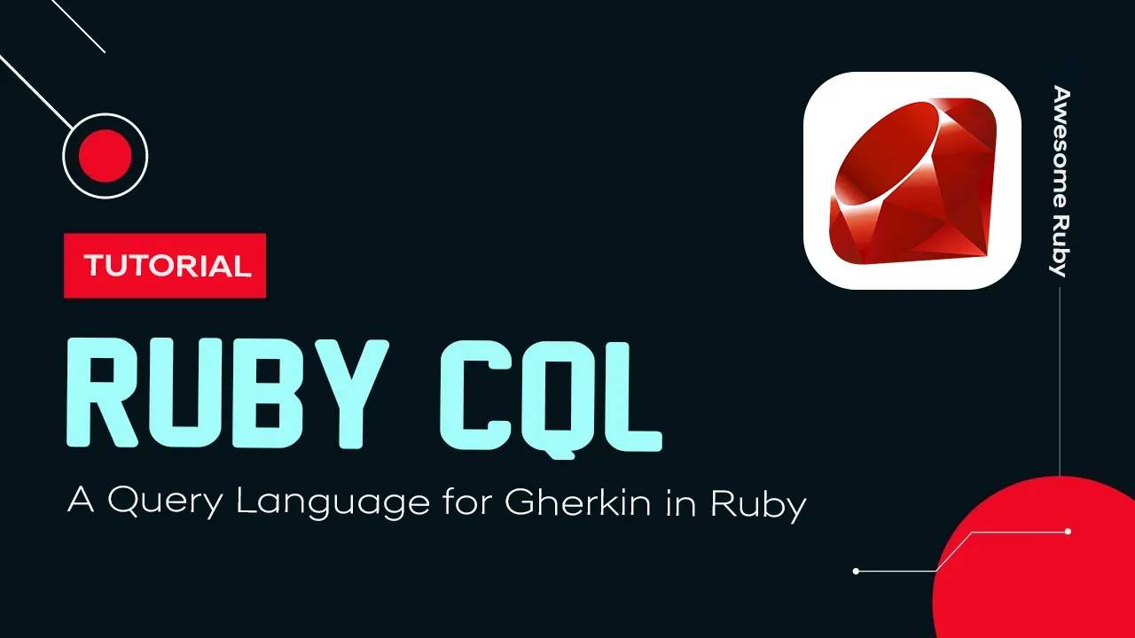 CQL: A Query Language for Gherkin in Ruby