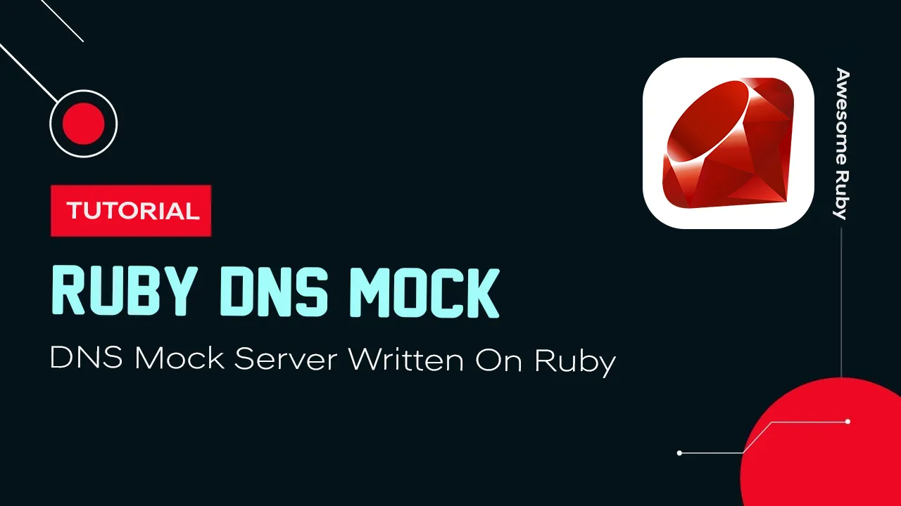 Ruby DNS Mock: DNS Mock Server Written on Ruby