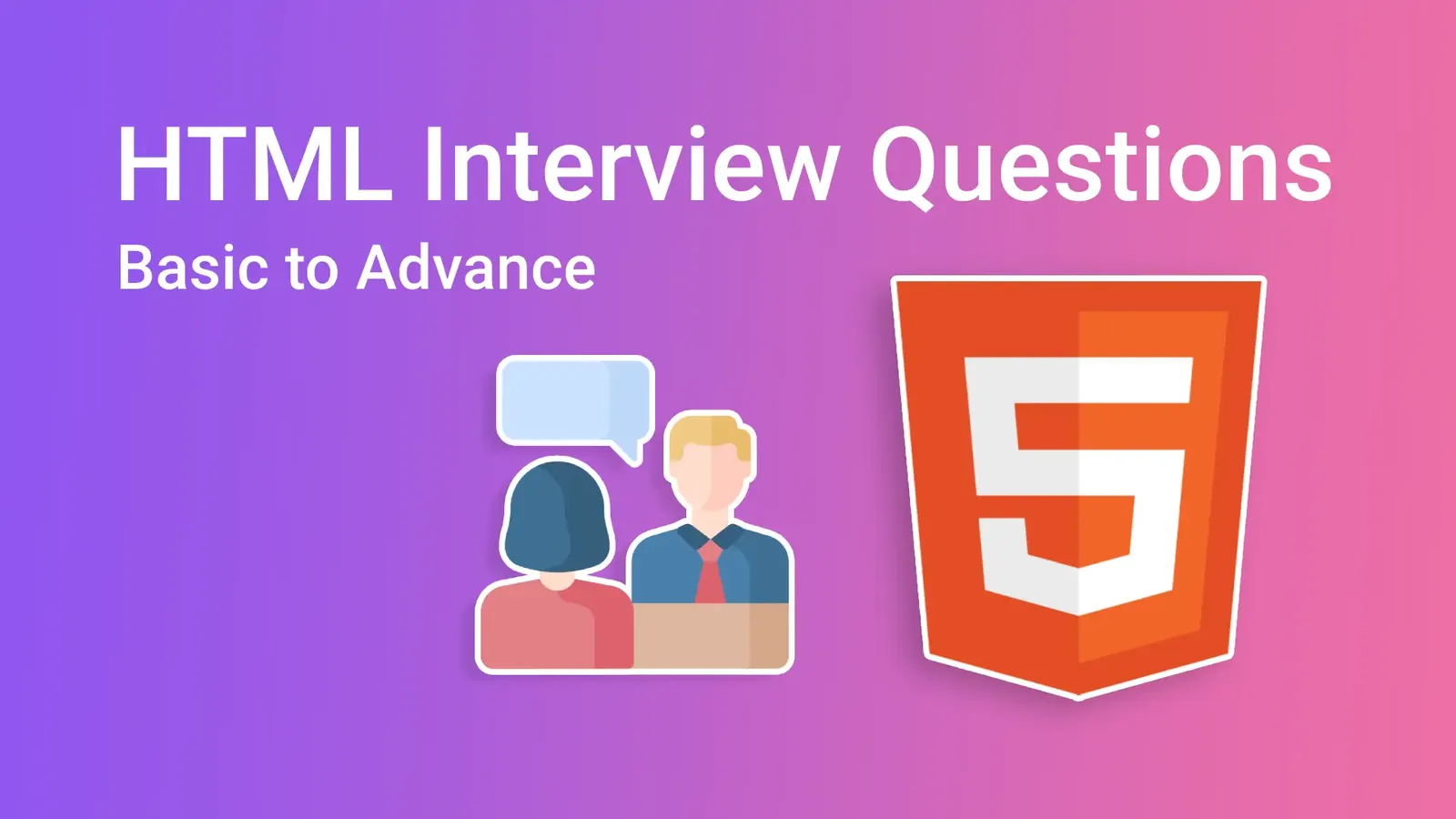 Top 19 Common HTML Interview Question Answers - Tech2 etc