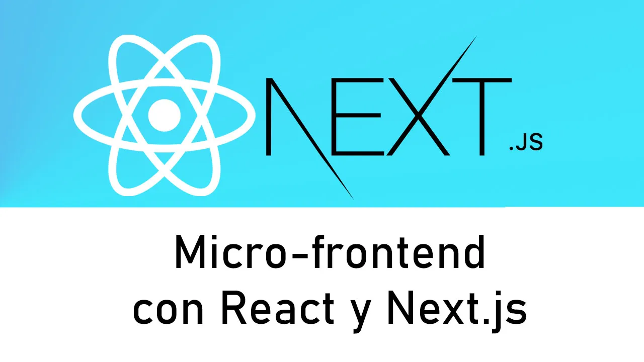 Micro-frontend con React y Next.js