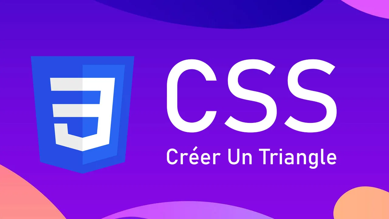 Comment Créer Un Triangle En CSS