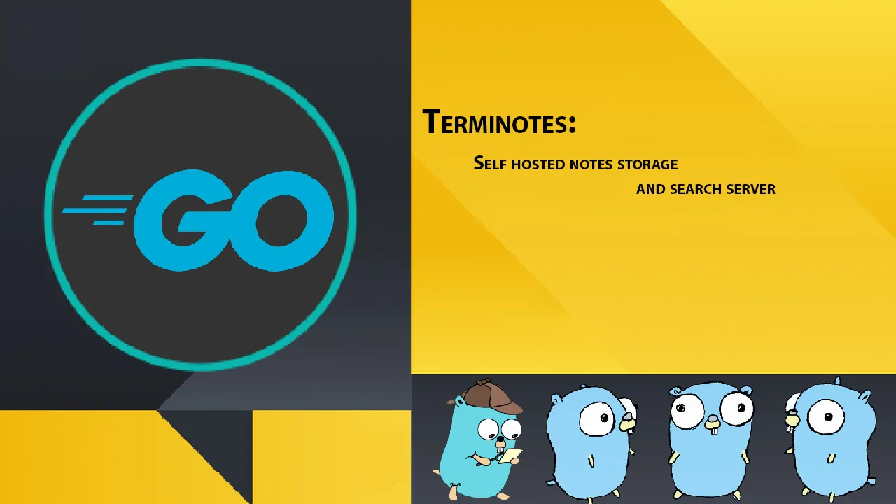 Terminotes: Self Hosted Notes Storage and Search Server