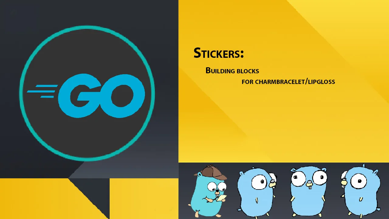 Stickers: Building Blocks for Charmbracelet/lipgloss