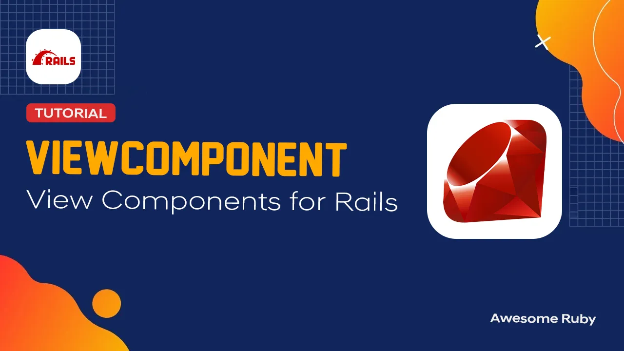 ViewComponent: View Components for Rails