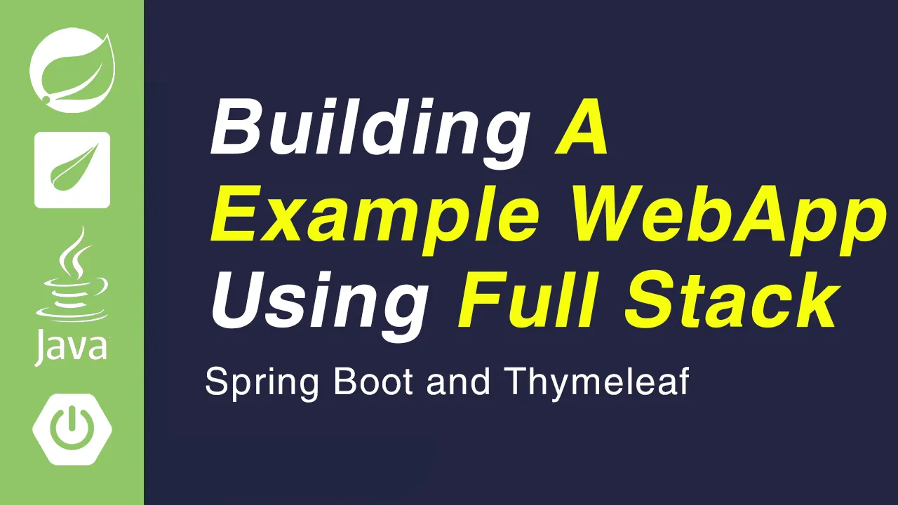 A Example Web App using Full Stack Spring Boot and Thymeleaf