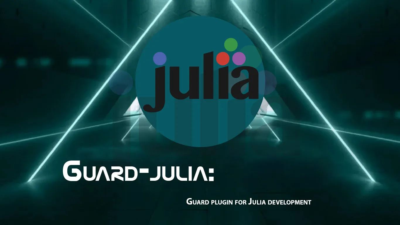Guard-julia: Guard Plugin for Julia Development
