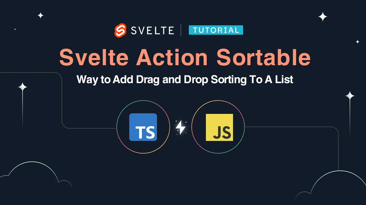 Svelte Action Sortable: Way to Add Drag and Drop Sorting To A List