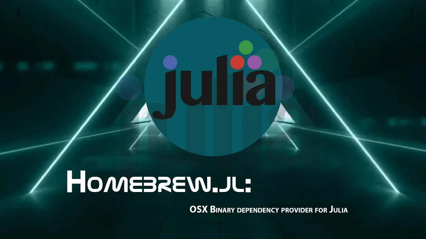 Homebrew.jl: OSX Binary dependency provider for Julia