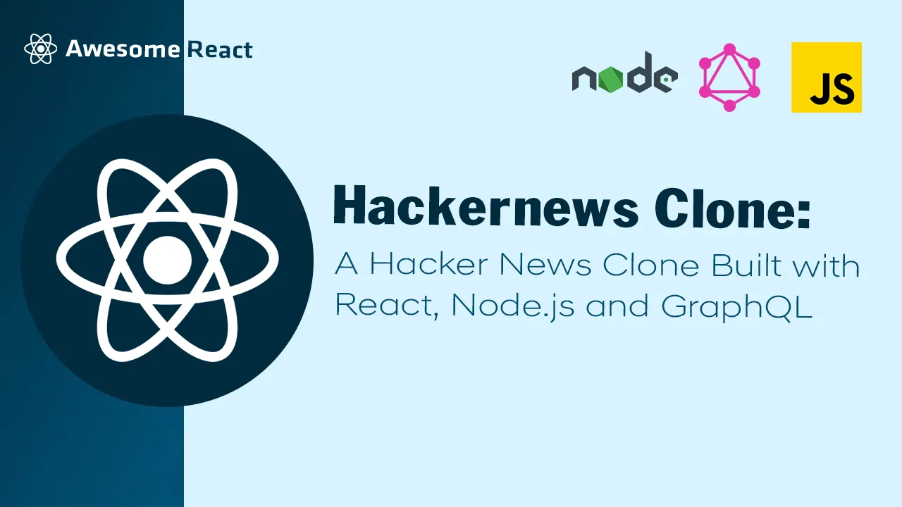 A H@cker News Clone Built with React, Node.js and GraphQL