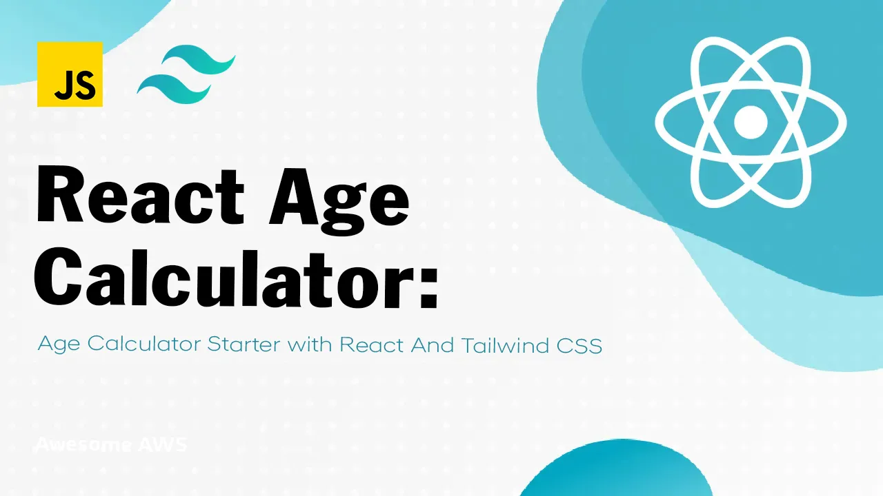  Age Calculator Starter with React and Tailwind CSS
