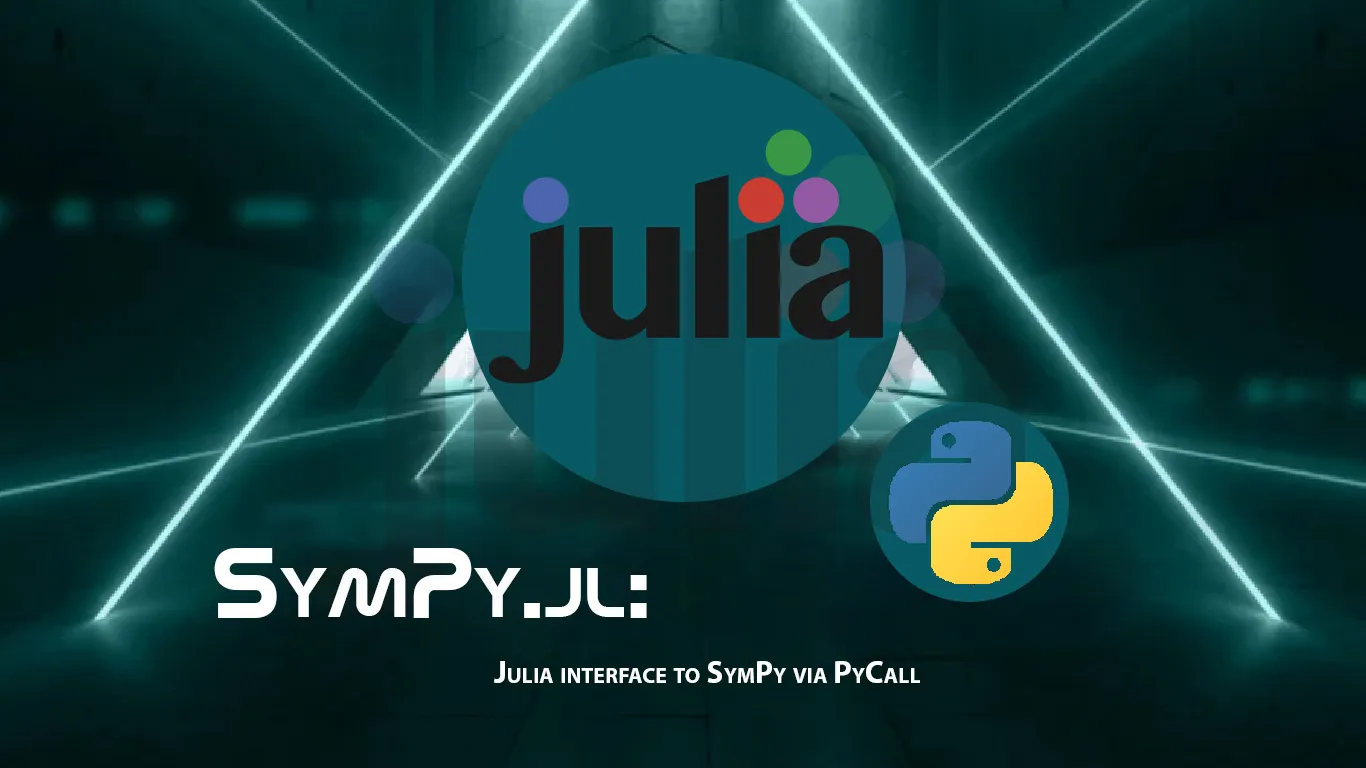 SymPy.jl: Julia interface to SymPy via PyCall