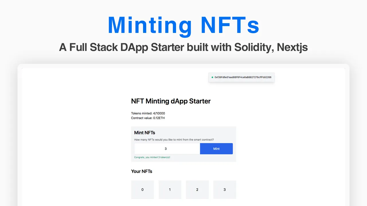 A Full Stack DApp Starter for Minting NFTs Built on Ethereum, Nextjs
