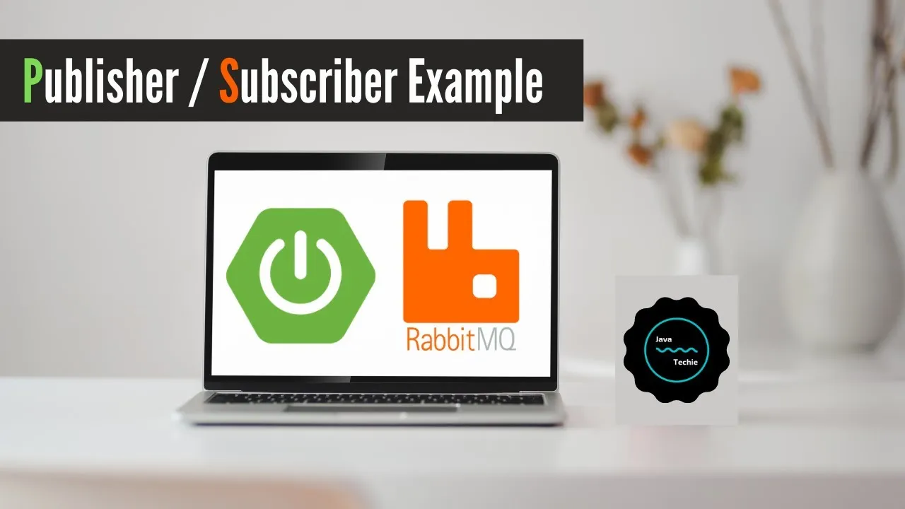 How to Use AMQP Messaging via RabbitMQ in a Spring Boot Application