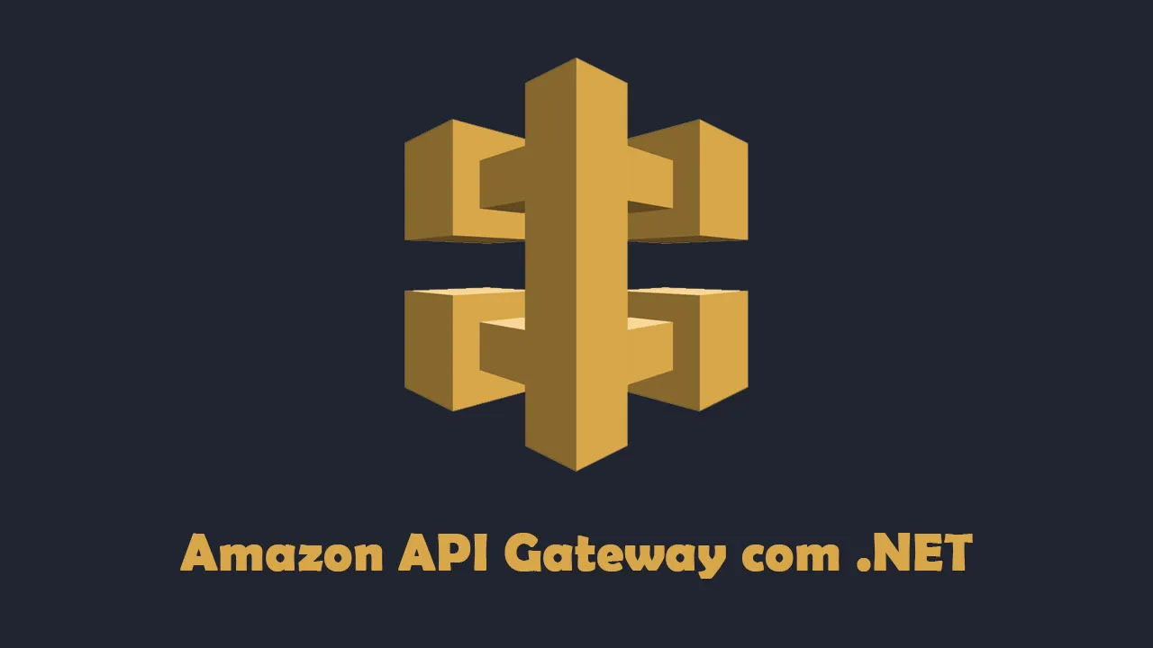 Amazon API Gateway com .NET