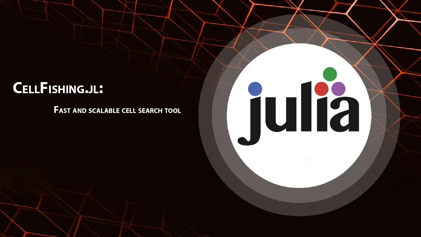 CellFishing.jl: Fast and Scalable Cell Search tool