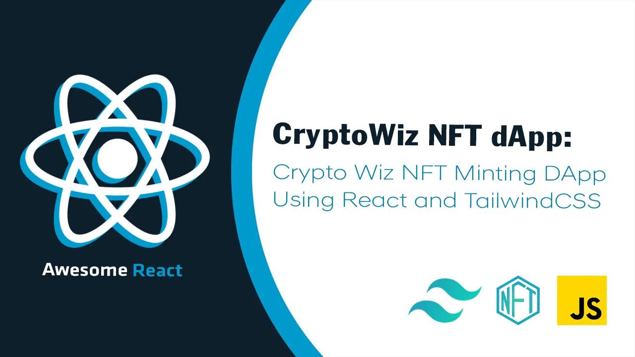Crypto Wiz NFT Minting DApp using React and TailwindCSS