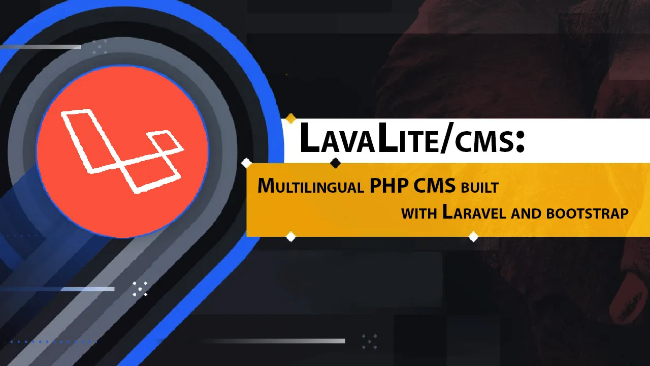 LavaLite/cms: Multilingual PHP CMS Built with Laravel and Bootstrap