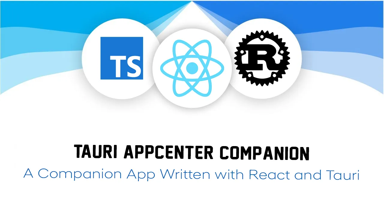 A Companion App Written with React and Tauri