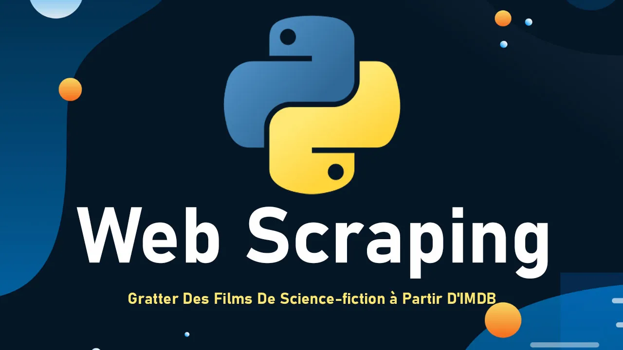 Web Scraping En Python - Gratter Des Films De Science-fiction à Partir