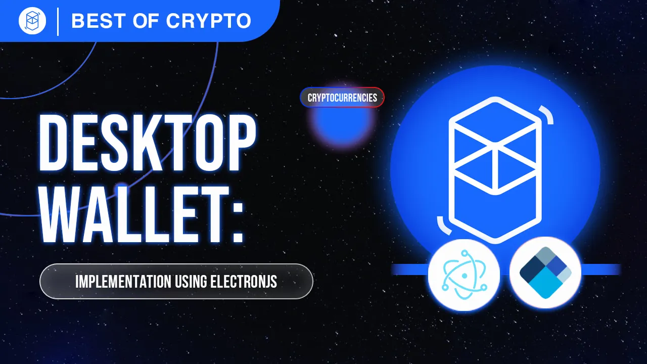 Fantom's Desktop Wallet Implementation using ElectronJS