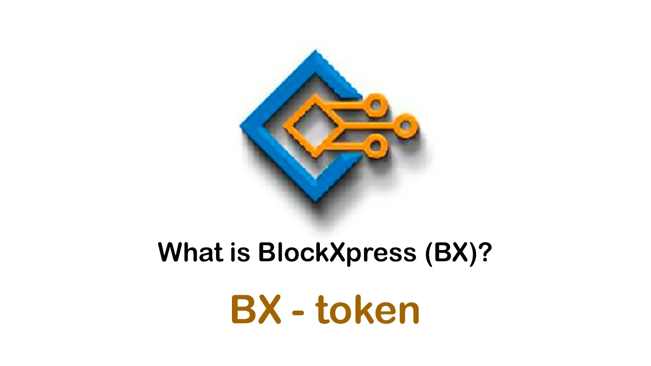 What is BlockXpress (BX) | What is BX token