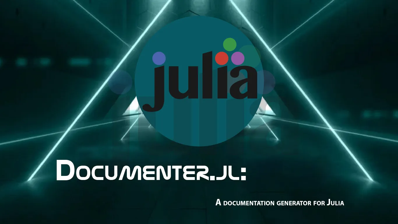 Documenter.jl: A Documentation Generator for Julia